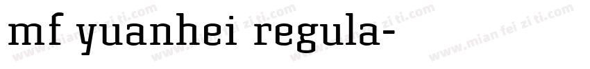 mf yuanhei regula字体转换